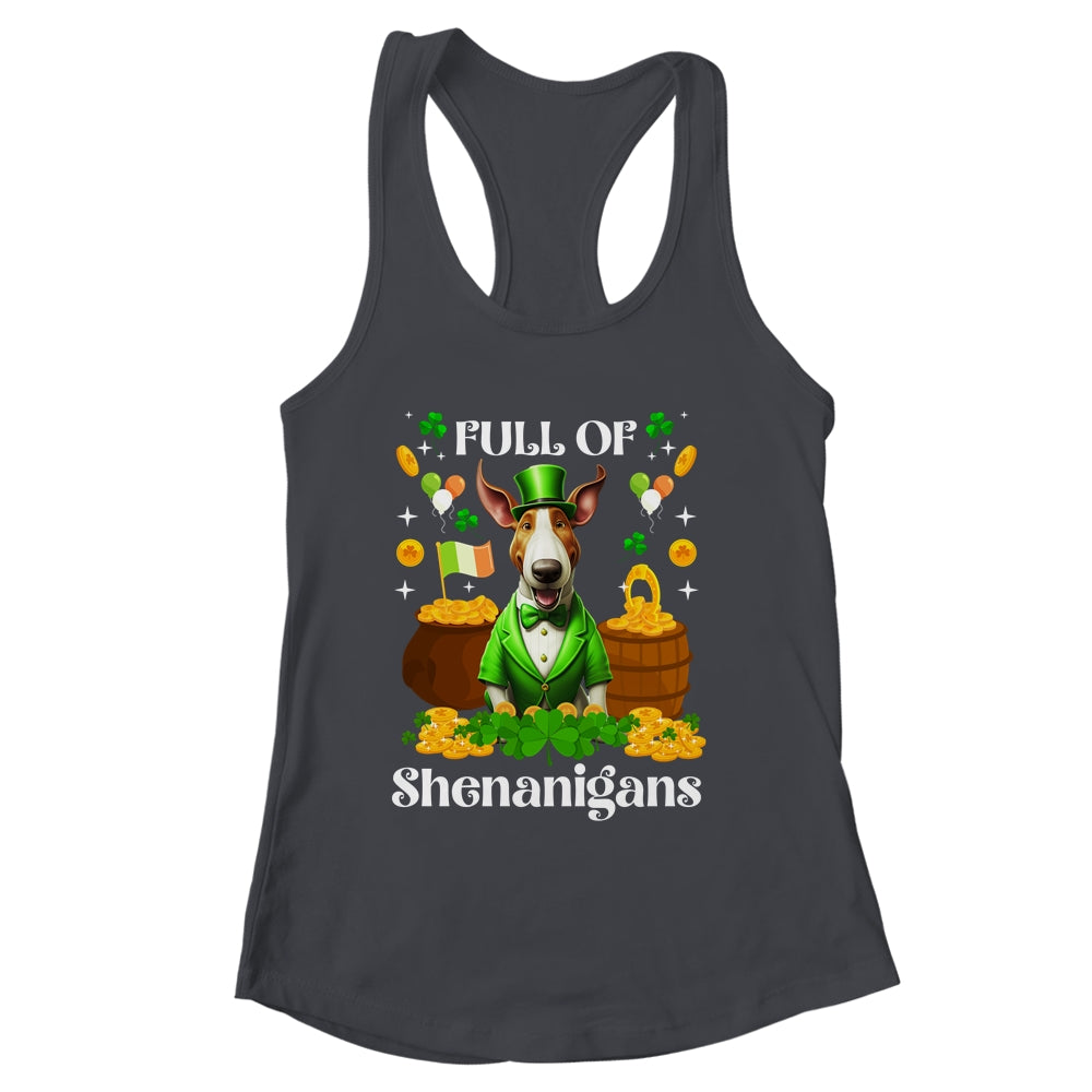 Full Of Shenanigans Bull Terrier St Patrick's Day Dog Shirt & Tank Top | siriusteestore