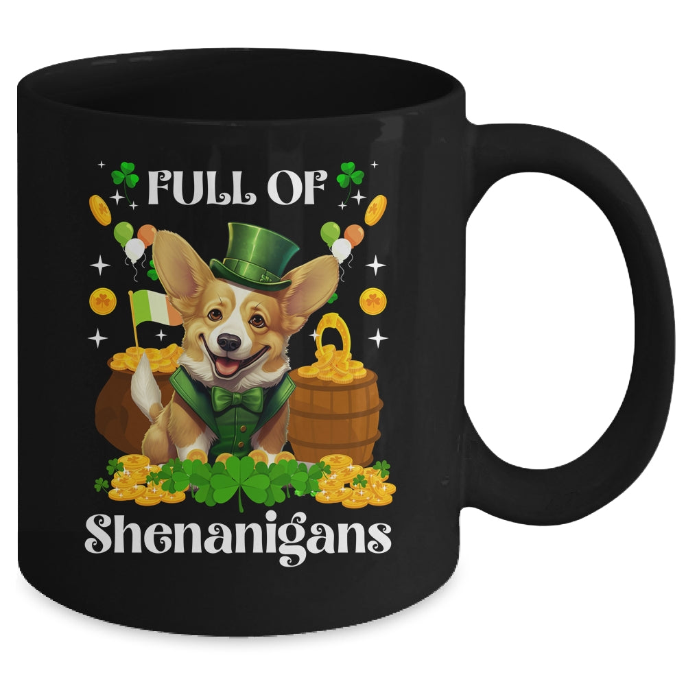 Full Of Shenanigans Corgi St Patrick's Day Dog Mug | siriusteestore