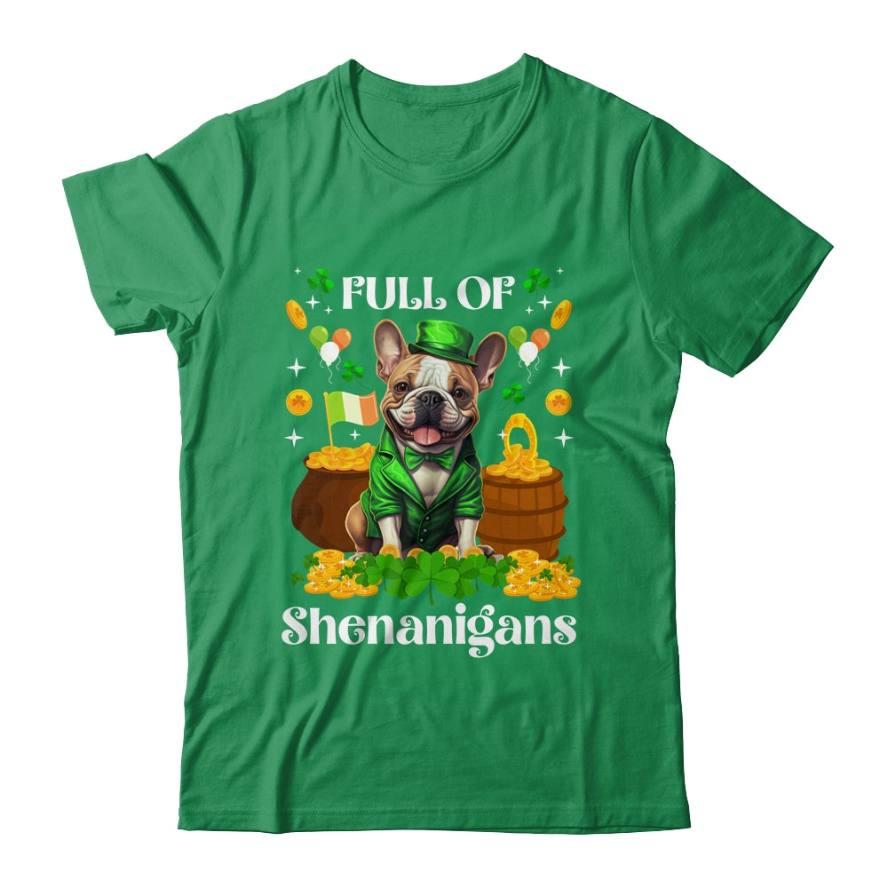 Full Of Shenanigans French Bulldog St Patrick's Day Dog Shirt & Tank Top | siriusteestore