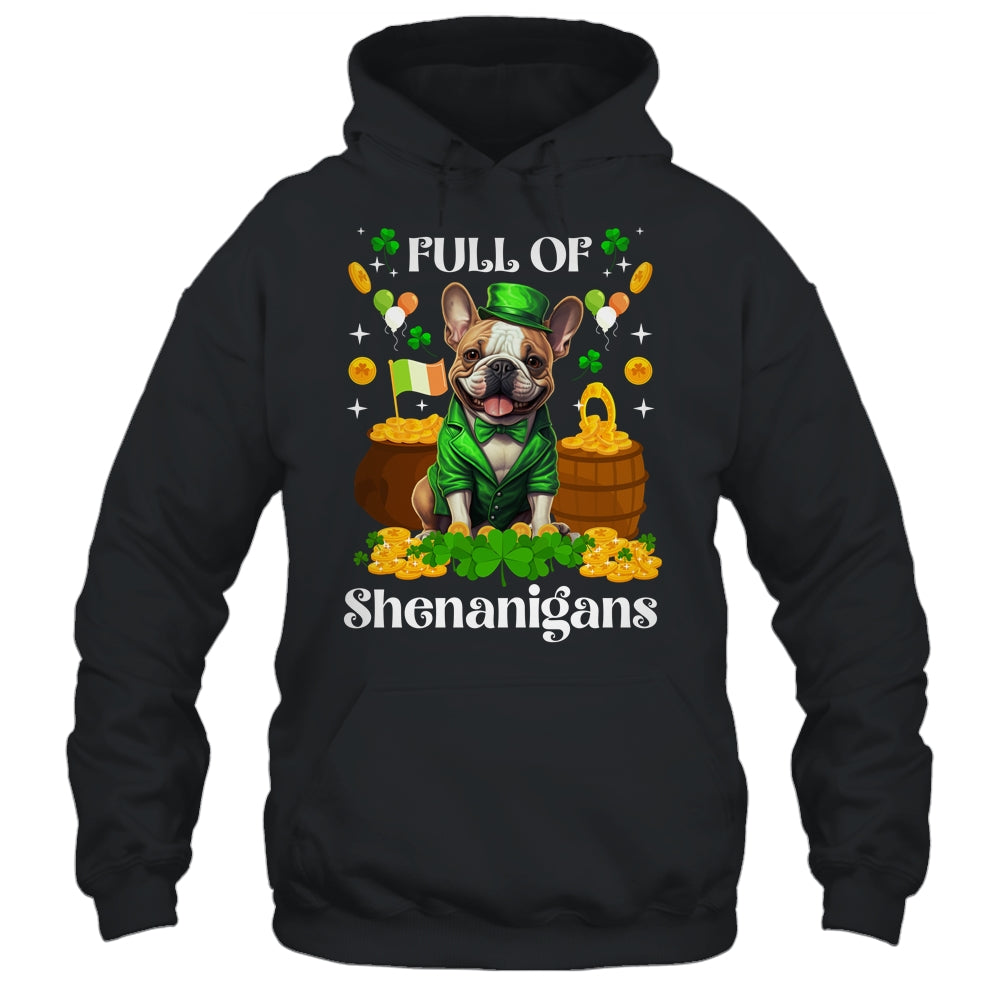 Full Of Shenanigans French Bulldog St Patrick's Day Dog Shirt & Tank Top | siriusteestore