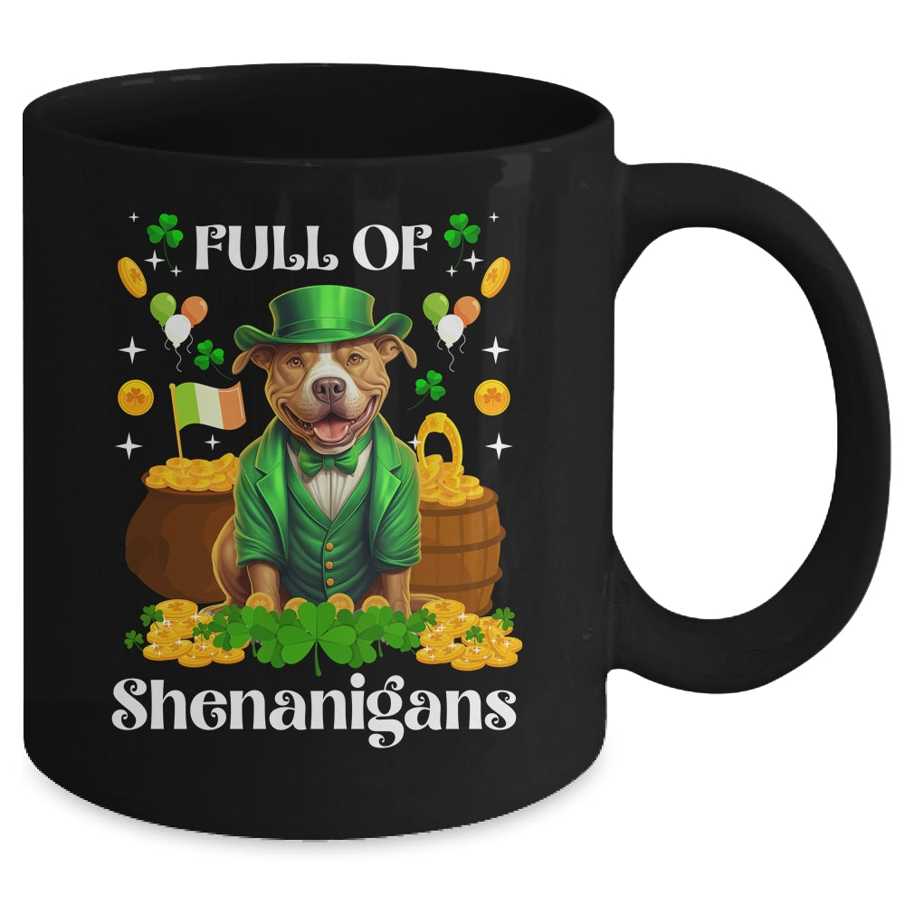 Full Of Shenanigans Pitbull St Patrick's Day Dog Mug | siriusteestore
