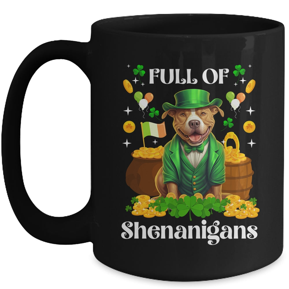 Full Of Shenanigans Pitbull St Patrick's Day Dog Mug | siriusteestore