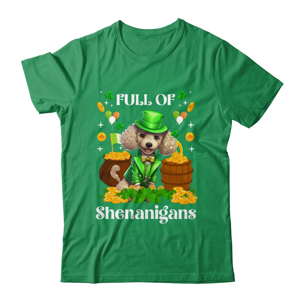 Full Of Shenanigans Poodle St Patrick's Day Dog Shirt & Tank Top | siriusteestore