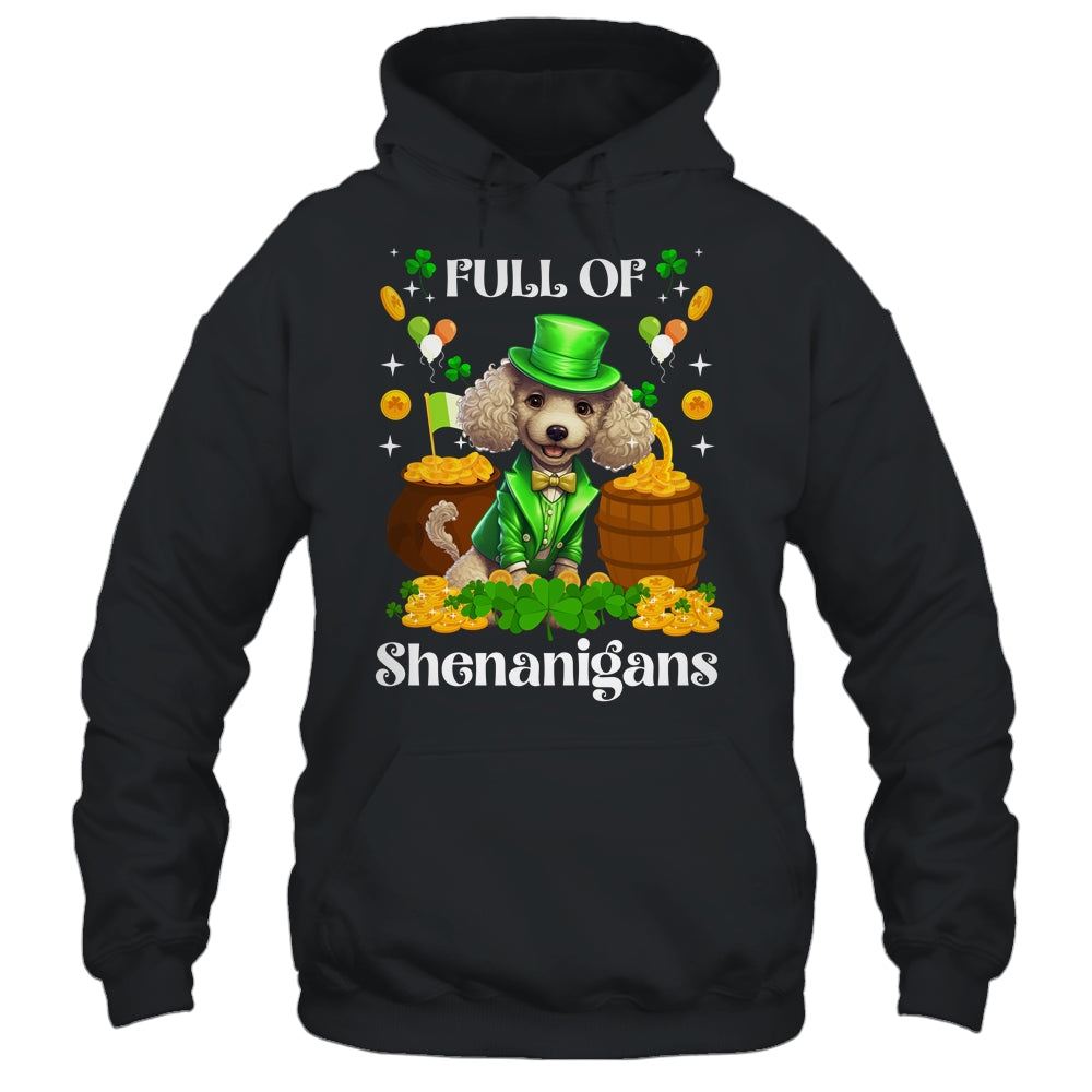 Full Of Shenanigans Poodle St Patrick's Day Dog Shirt & Tank Top | siriusteestore
