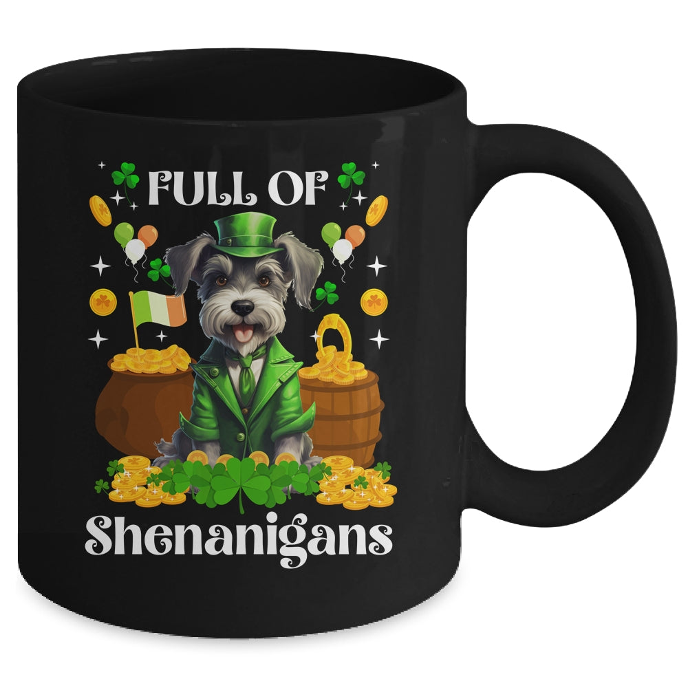 Full Of Shenanigans Schnauzer St Patrick's Day Dog Mug | siriusteestore