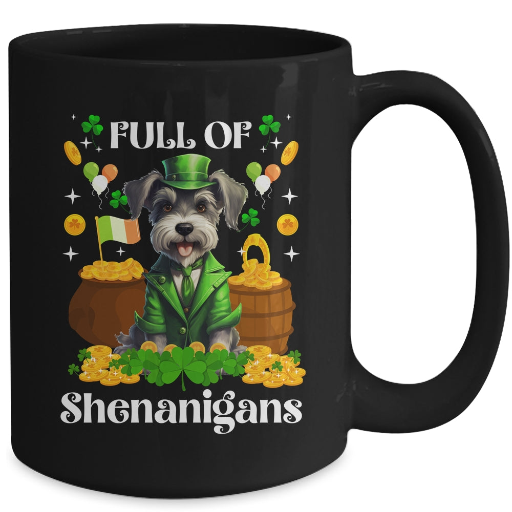 Full Of Shenanigans Schnauzer St Patrick's Day Dog Mug | siriusteestore