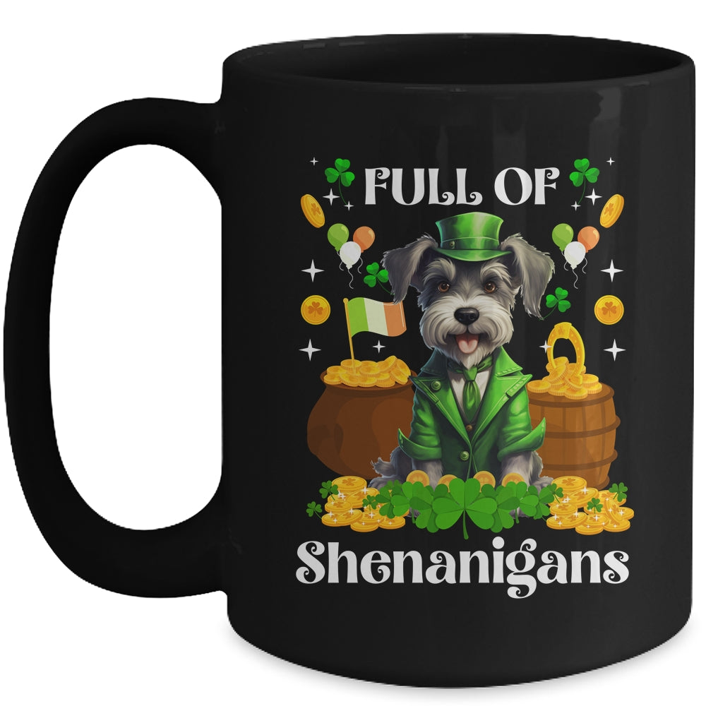 Full Of Shenanigans Schnauzer St Patrick's Day Dog Mug | siriusteestore