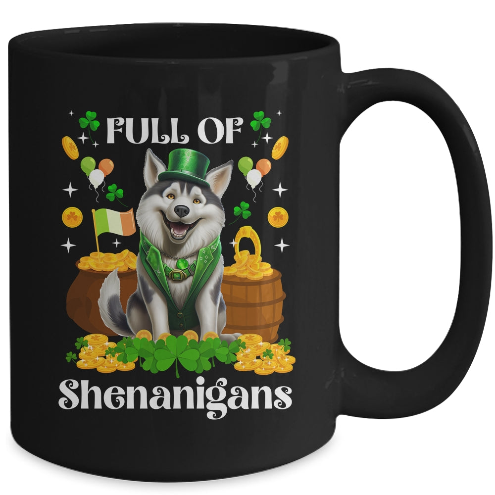 Full Of Shenanigans Siberian Husky St Patrick's Day Dog Mug | siriusteestore