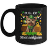 Full Of Shenanigans Yorkie St Patrick's Day Dog Mug | siriusteestore