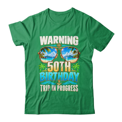 Funny 50 Years Old Warning 50Th Birthday Trip In Progress Shirt & Hoodie | siriusteestore