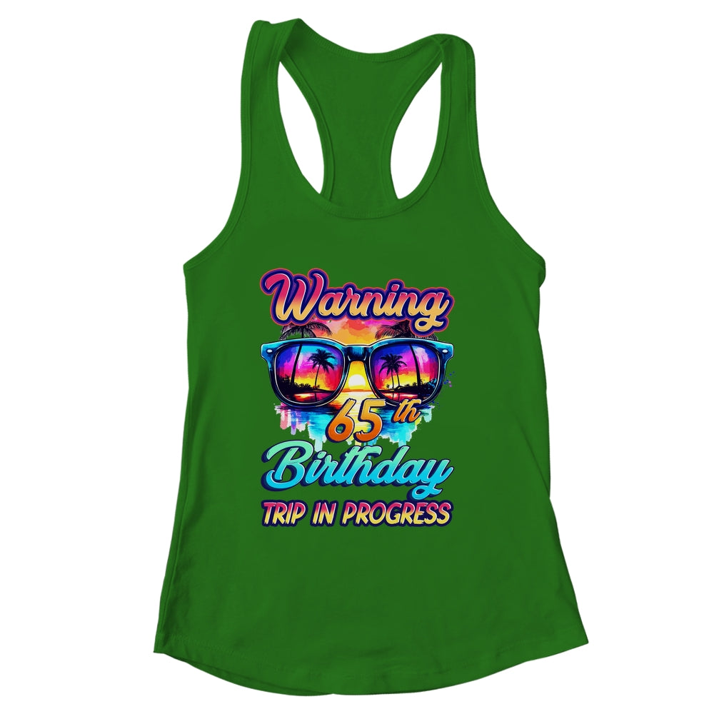 Funny 65 Years Old Warning 65th Birthday Trip In Progress Shirt & Tank Top | siriusteestore