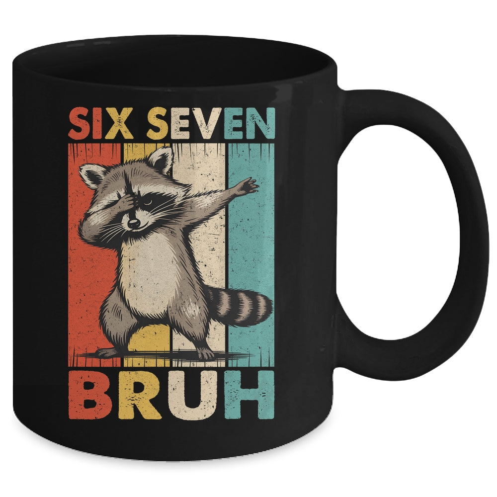 Funny 67 Meme Boys Kids 6 7 Dabbing Six Seven Bruh Raccoon Mug | siriusteestore