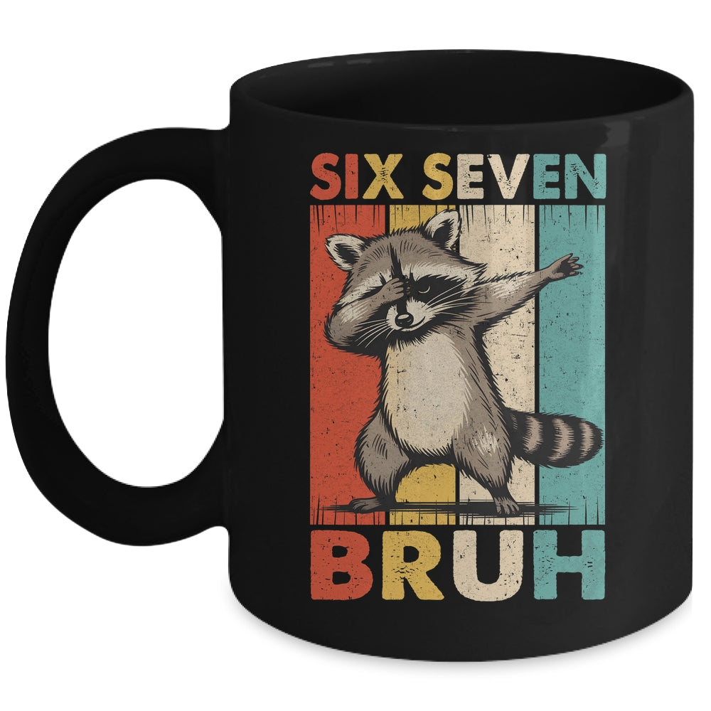 Funny 67 Meme Boys Kids 6 7 Dabbing Six Seven Bruh Raccoon Mug | siriusteestore
