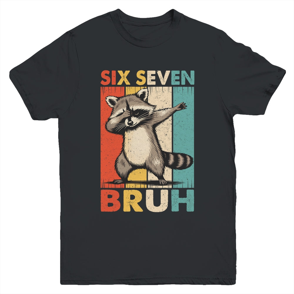 Funny 67 Meme Boys Kids 6 7 Dabbing Six Seven Bruh Raccoon Youth Shirt | siriusteestore