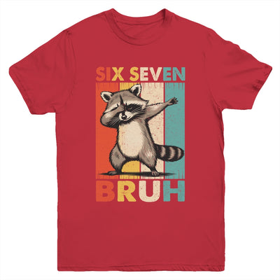 Funny 67 Meme Boys Kids 6 7 Dabbing Six Seven Bruh Raccoon Youth Shirt | siriusteestore