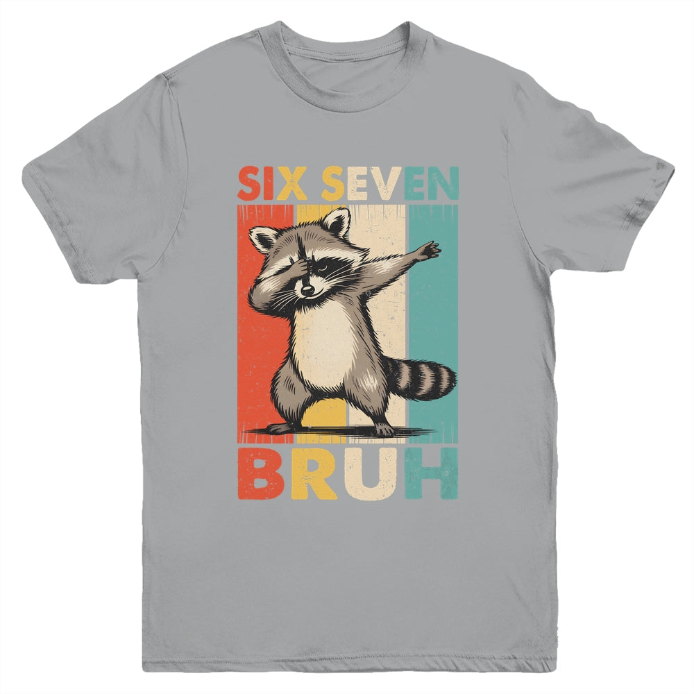 Funny 67 Meme Boys Kids 6 7 Dabbing Six Seven Bruh Raccoon Youth Shirt | siriusteestore