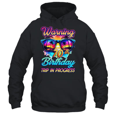 Funny 70 Years Old Warning 70th Birthday Trip In Progress Shirt & Tank Top | siriusteestore
