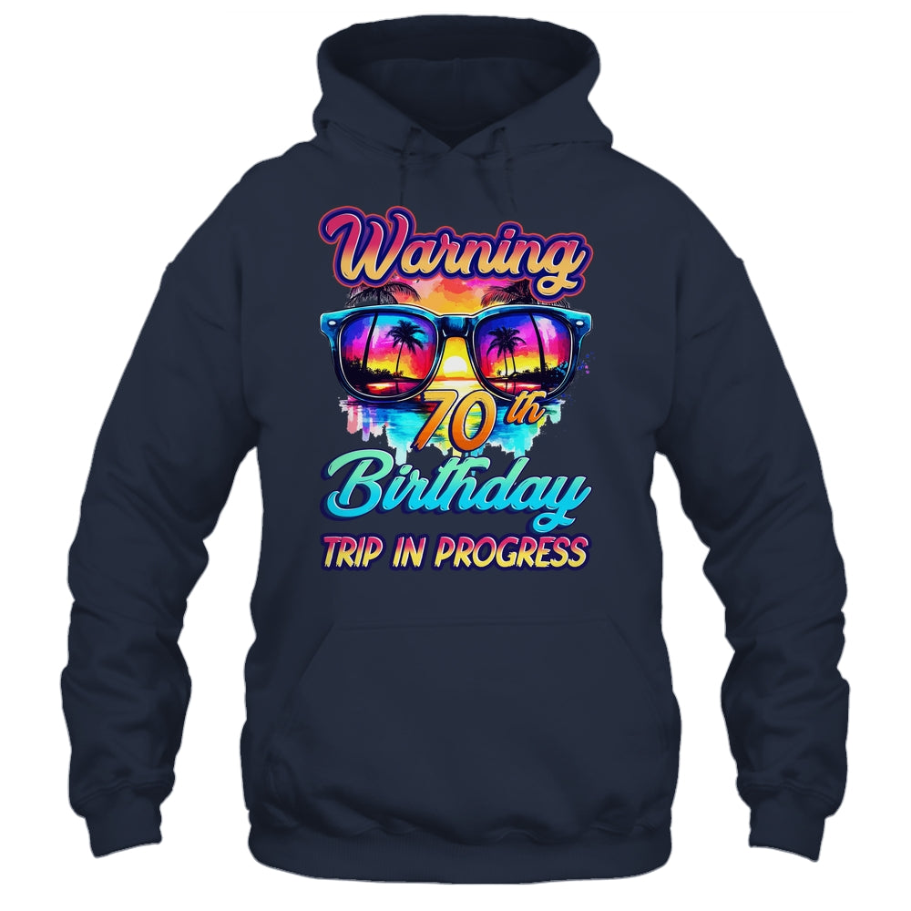 Funny 70 Years Old Warning 70th Birthday Trip In Progress Shirt & Tank Top | siriusteestore