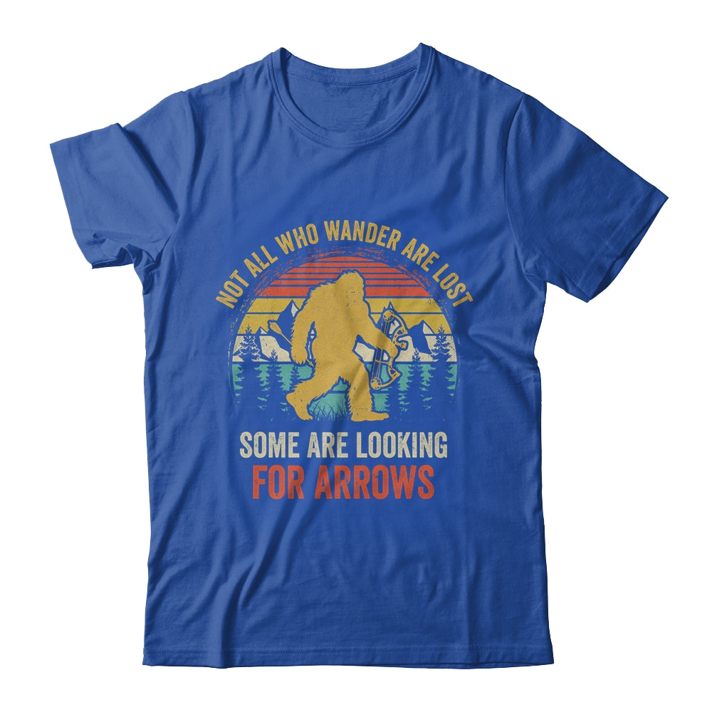 Funny Archery Not All Wander Are Lost Arrows Bigfoot Vintage Shirt & Hoodie | siriusteestore
