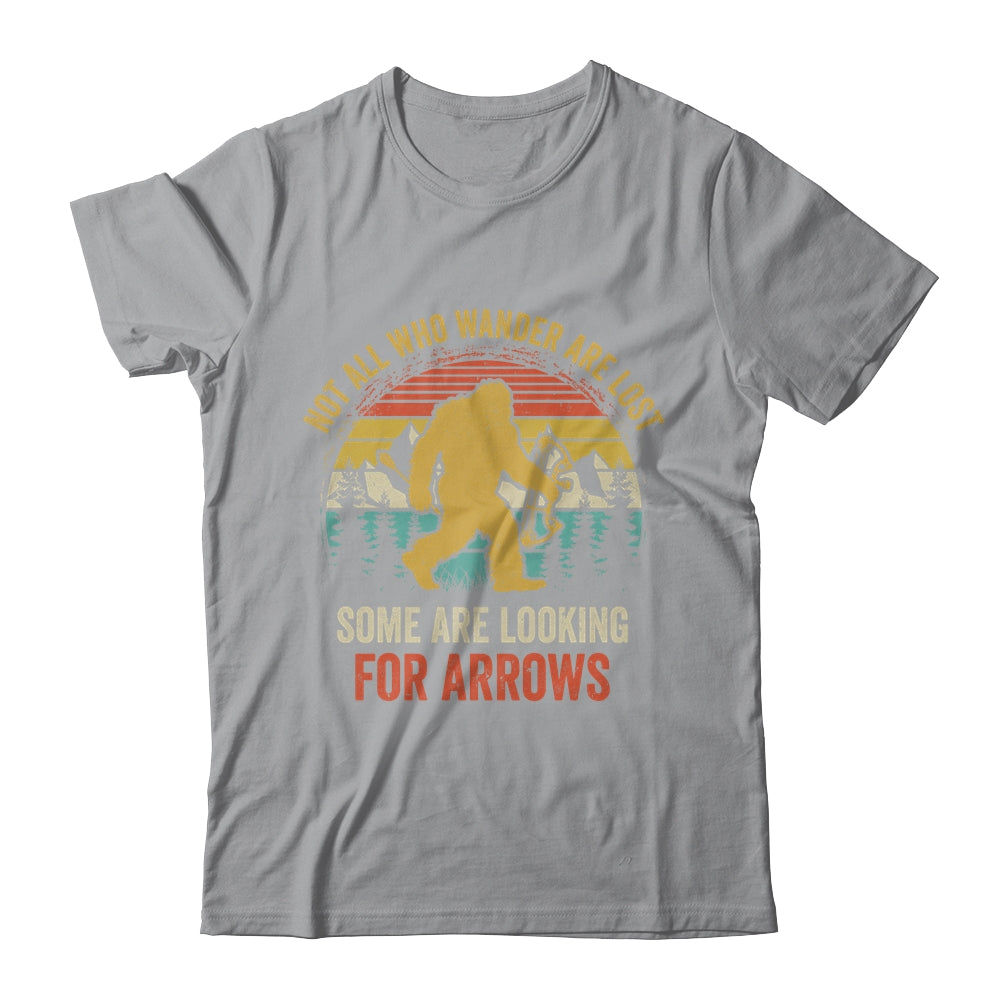 Funny Archery Not All Wander Are Lost Arrows Bigfoot Vintage Shirt & Hoodie | siriusteestore