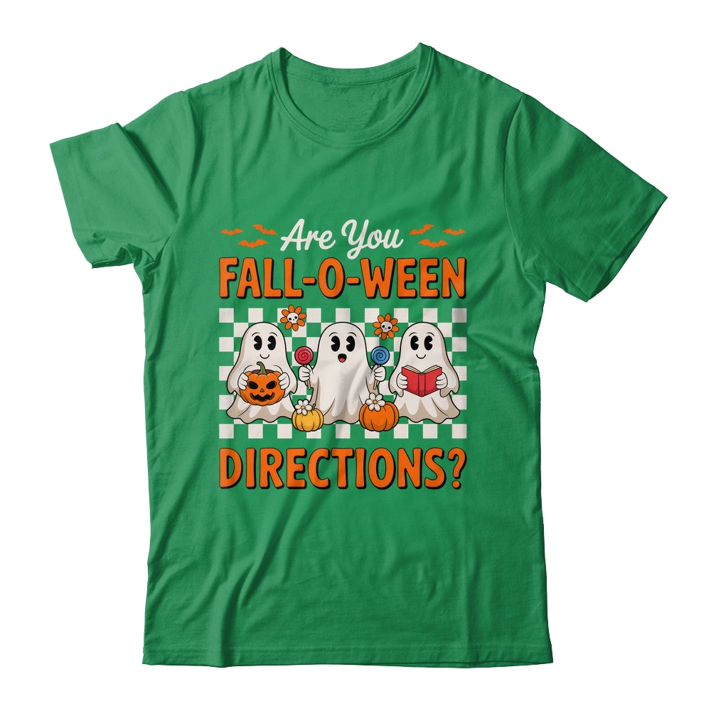 Funny Are You Fall O Ween Directions Teacher Halloween Ghost Shirt & Sweatshirt | siriusteestore