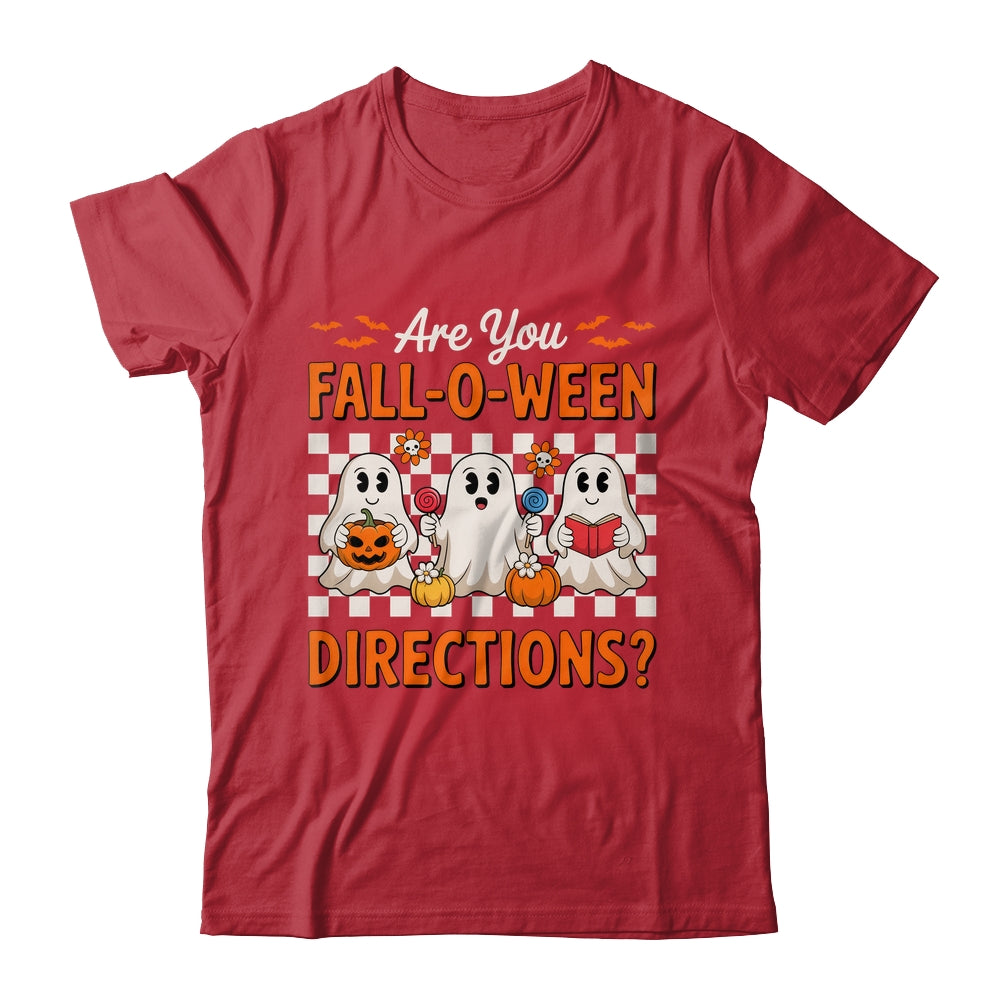 Funny Are You Fall O Ween Directions Teacher Halloween Ghost Shirt & Sweatshirt | siriusteestore
