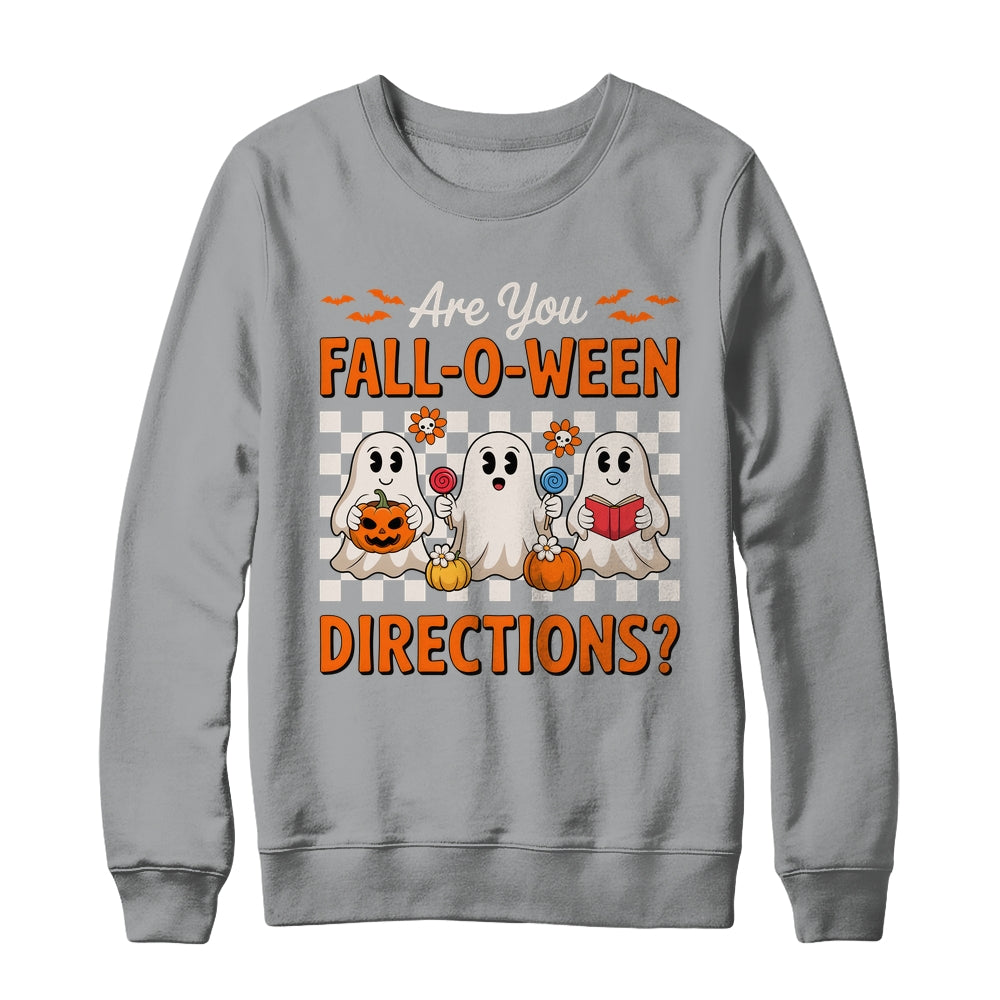 Funny Are You Fall O Ween Directions Teacher Halloween Ghost Shirt & Sweatshirt | siriusteestore