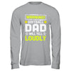 Funny Basketball Dad Warning Basketball Dad Will Yell Loudly Shirt & Hoodie | siriusteestore