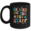 Funny Be Kind To Vet Staff Tech Veterinarian Assistant Women Mug | siriusteestore