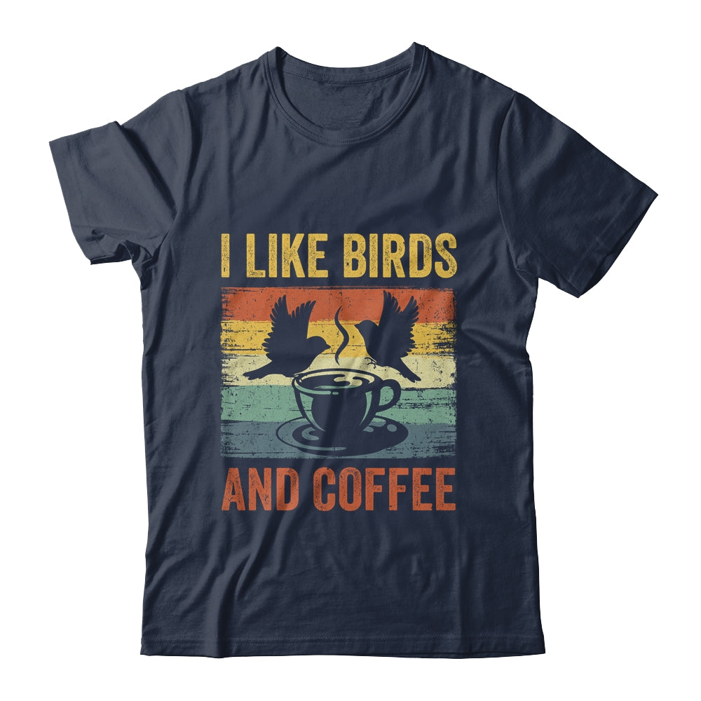 Funny Birds Coffee Design For Men Women Bird Lover Coffee Shirt & Hoodie | siriusteestore