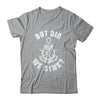 Funny Boat Captain Boater For Men Women But Did We Sink Shirt & Tank Top | siriusteestore
