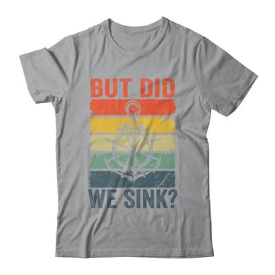 Funny Boat Captain For Men Women Cool Boating Retro We Sink Shirt & Tank Top | siriusteestore