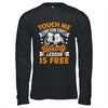 Funny Boxer Touch Me And Your First Boxing Lesson Is Free Shirt & Hoodie | siriusteestore