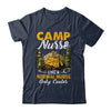 Funny Camp Nurses For Summer Camping Nursing Shirt & Tank Top | siriusteestore