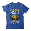 Funny Camp Nurses For Summer Camping Nursing Shirt & Tank Top | siriusteestore