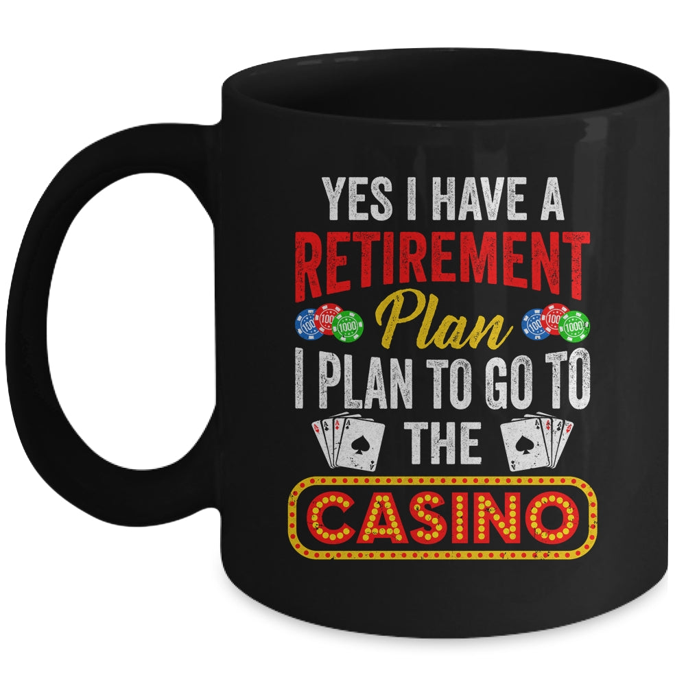 Funny Casino Poker For Men Cool Retired Retirement Plan Mug | siriusteestore