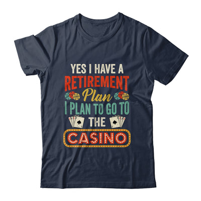 Funny Casino Poker For Men Vintage Retired Retirement Plan Shirt & Hoodie | siriusteestore