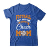 Funny Cheerleading Mom Football And Cheer Mom Shirt & Tank Top | siriusteestore