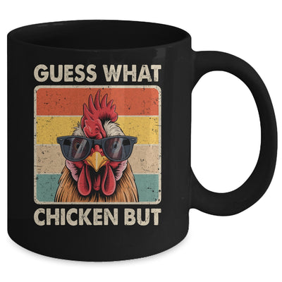 Funny Chicken Farmer Farming Guess What Chicken Butt Mug | siriusteestore