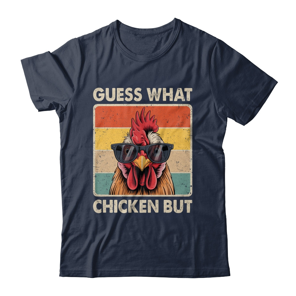 Funny Chicken Farmer Farming Guess What Chicken Butt Shirt & Tank Top | siriusteestore