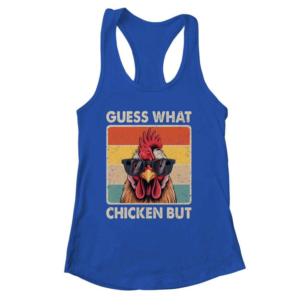 Funny Chicken Farmer Farming Guess What Chicken Butt Shirt & Tank Top | siriusteestore