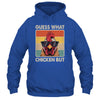 Funny Chicken Farmer Farming Guess What Chicken Butt Shirt & Tank Top | siriusteestore