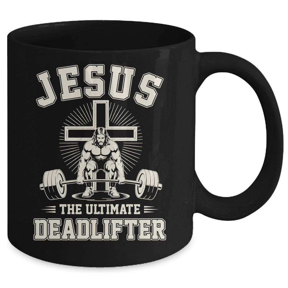 Funny Christian Gym Jesus The Ultimate Deadlifter Workout Mug | siriusteestore