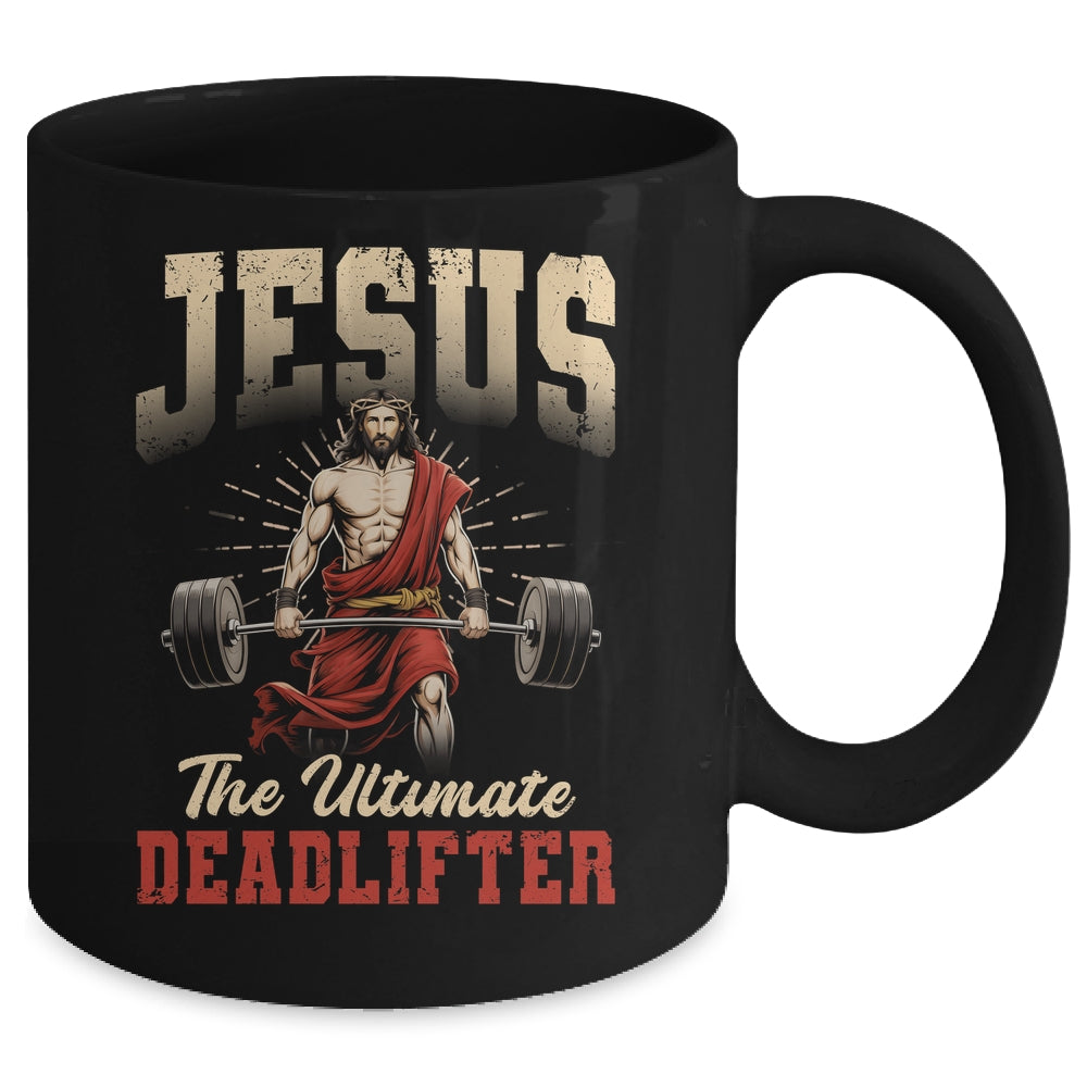 Funny Christian Workout Gym Jesus The Ultimate Deadlift Mug | siriusteestore
