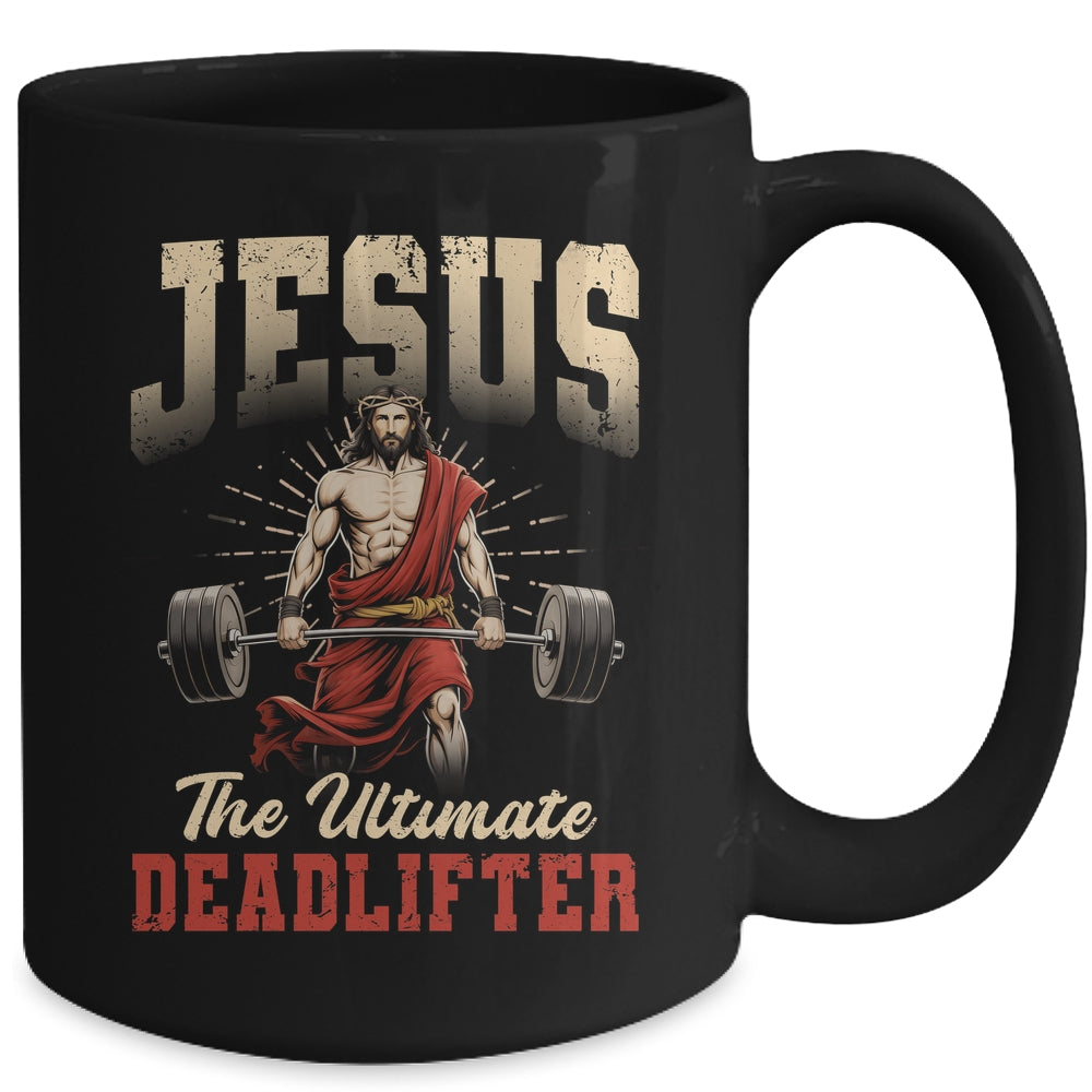 Funny Christian Workout Gym Jesus The Ultimate Deadlift Mug | siriusteestore