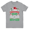 Funny Christmas 2025 Is My First Xmas As A Brother Family Youth Shirt | siriusteestore
