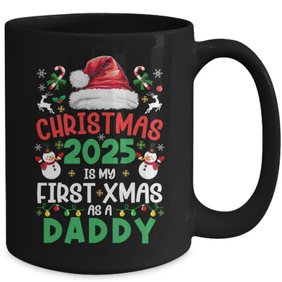 Funny Christmas 2025 Is My First Xmas As A Daddy Family Mug | siriusteestore