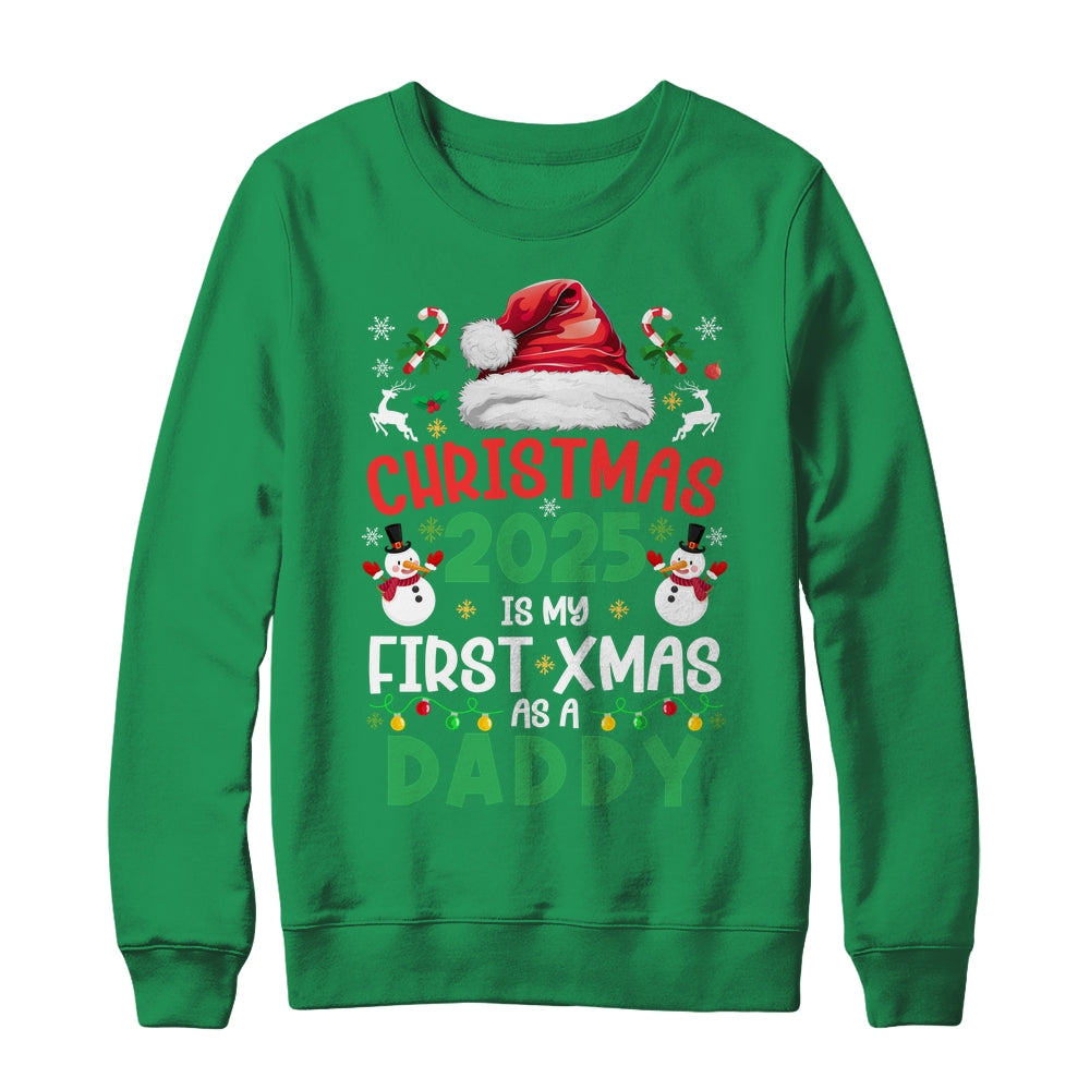 Funny Christmas 2025 Is My First Xmas As A Daddy Family Shirt & Sweatshirt | siriusteestore