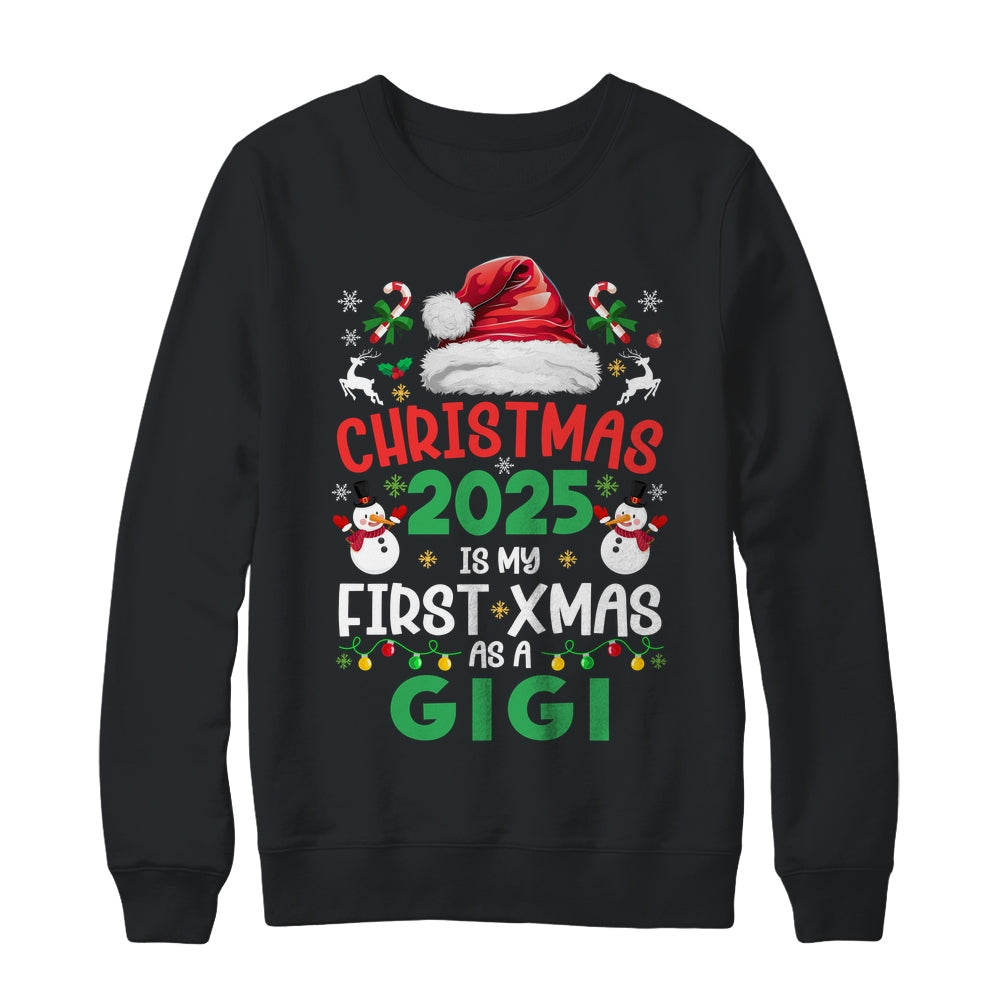 Funny Christmas 2025 Is My First Xmas As A Gigi Family Shirt & Sweatshirt | siriusteestore