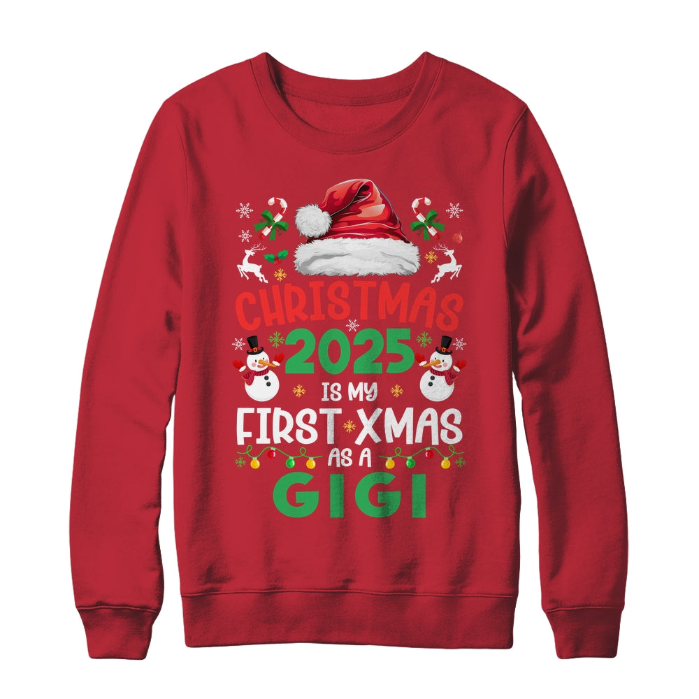 Funny Christmas 2025 Is My First Xmas As A Gigi Family Shirt & Sweatshirt | siriusteestore